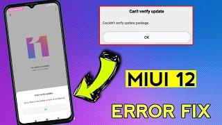 MIUI 12 Can't Verify Update | Can't Verify Update MIUI 12 Problem Fix 100%  ( in 2021 )