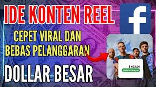 IDE KONTEN REEL FACEBOOK CEPAT VIRAL DAN BEBAS PELANGGARAN