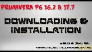 Primavera P6 17.7 & 16.2 Free Download & Installation (For 18.8 link given in Description)