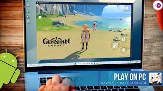 How To Download and play "Genshin Impact (Android)" on PC & Mac