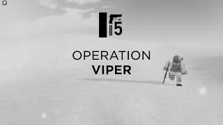 [BRM5] Operation Viper Footage (Archive)