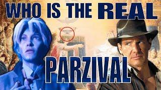 Who is the REAL PARZIVAL?