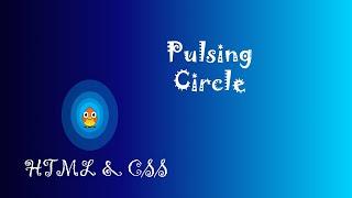 Making Circular Pulse Animation using CSS|Motion using css