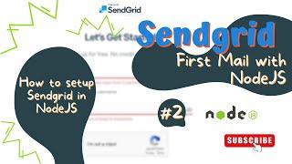 Send your first mail with Twilio Sendgrid & NodeJS | How to setup sender email in Sendgrid