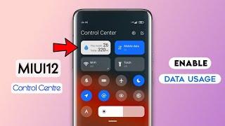 How To Enable Daily Data Usage Option In MIUI 12 Control Center On Any Xiaomi Phone