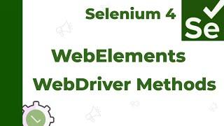 10 Selenium - Java : WebDriver Methods | WebElements Validations