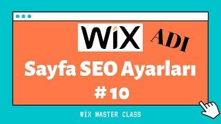 Wix ADI Blog Kurulumu #10 | Sayfa SEO Ayaları