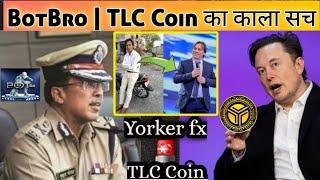 BotBro Plan Review 2024  | TLC Coin का काला सच | BotBro Real or Fake  #Botbro#Yorkerfx #tlccoin