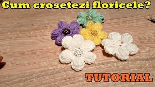 TUTORIAL- How to crochet a flower - Cum se croșetează o floare