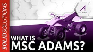 What is MSC Adams?