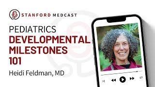 Top 3 Episode 76:  Pediatric Pulse Mini Series: Pediatric Developmental Milestones