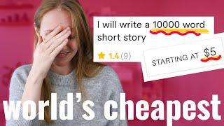 I Hired the World's CHEAPEST Writers