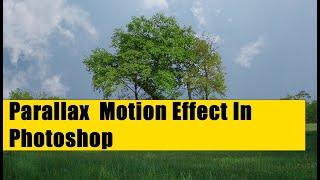 How To Create Parallax Motion Effect In Photoshop CC 2020 | Photoshop Full Tutorial