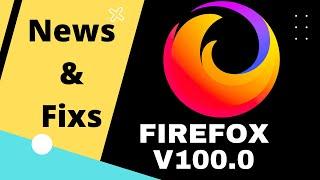 Firefox Version 100.0 First Impressions | ZinoT1 2022