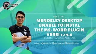 HOW TO FIX!! MENDELEY DESKTOP UNABLE TO INSTAL THE MS. WORD PLUGIN VERSI 1.19.6