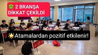 Bakan Açıkladı bu 2 branşa dikkat ! Son günlerde üzerinde çok konuşuluyor detaylar!Atamaları pozitif