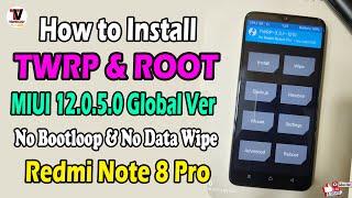 Install TWRP Recovery & ROOT on Redmi Note 8 Pro | MIUI 12.0.5.0 Global Ver | 100% Safe Method |