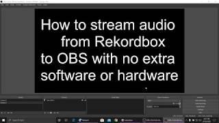 Livestream with OBS and Rekordbox