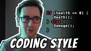 Coding Style - The ONLY video you NEED