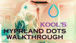 KooL's Hyprland-Dotfiles / Configurations Walkthrough