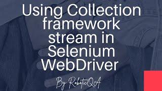 How to use Collection Framework Stream to print text from list of WebElements