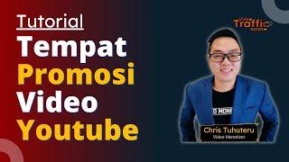 Tutorial Tempat Promosi Video Youtube GRATIS