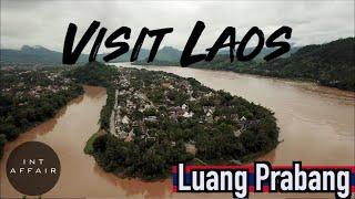 Why YOU Should Visit Luang Prabang Laos - FULL TRAVEL GUIDE