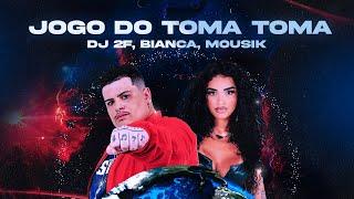 DJ 2F, Bianca, Mousik - Jogo do Toma Toma