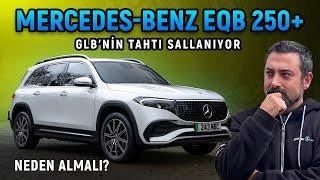 Mercedes-Benz EQB 250+ | Yeni Versiyonla Daha Çekici! | Neden Almalı?