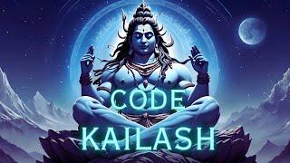 Kailash | Sacred Code (Mantra) to reach Shivaloka abode of Lord Shiva ASAP | Listen 2x daily | Samvo