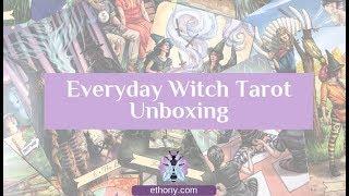 Everyday Witch Tarot Unboxing and First Impressions