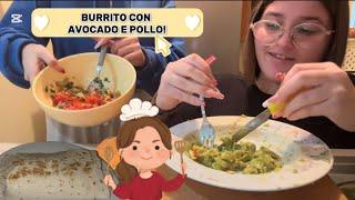 IO E JENNY PREPARIAMO PER LA PRIMA VOLTA IL BURRITO CON AVOCADO E POLLO! ‍