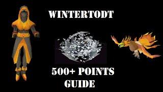 Wintertodt Boss - Over 500 Points Everytime Guide