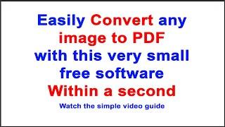 Convert Any Image to PDF in a Minute Free-  Learn How to Convert JPG, PNG, GIF Images to PDF easily