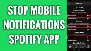 How To Stop Mobile Notifications On Spotify App