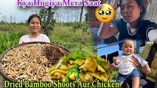 Dried Bamboo Shoots Aur Chicken Curry Banaya|| Na Jaane Mera Saat Aisa Khyun Ho Raha Hai