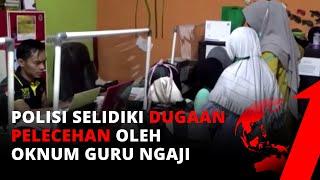 Polrestabes Makassar Melakukan Penyelidikan Dugaan Pelecehan Oleh Oknum Guru Ngaji | tvOne