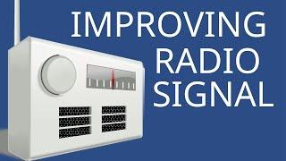 How to improve radio signal strength