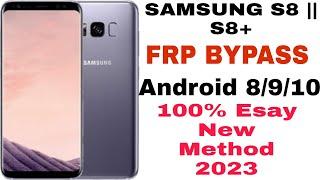 SAMSUNG S8 FRP BYPASS ANDROID 9.0 EASY METHOD || 2023