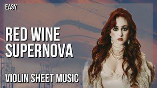 Violin Sheet Music: How to play Red Wine Supernova by Chappell Roan