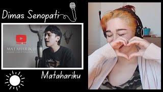 This Melted my Heart  First Time Reaction Dimas Senopati Cover - Matahariku - AGNEZ MO!