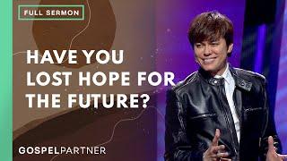 Win The Battle Over Hopelessness (Full Sermon) | Joseph Prince | Gospel Partner Episode