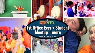 Traditional Hutong, 1st VIPKid Office EVER, & Meeting my students!!  • 2019 VIPKID Beijing Trip