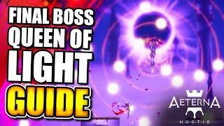 AETERNA NOCTIS: QUEEN OF LIGHT FINAL BOSS GUIDE & ENDING, SECRET ENDING