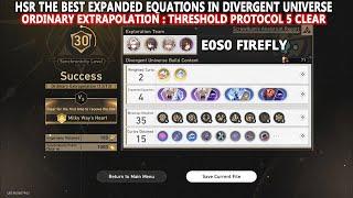 HSR 2.3 Divergent Universe Ordinary Extrapolation : Threshold Protocol V5 Clear with E0 Firefly