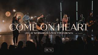 Come On Heart feat. Luke Stones | Live | Royal City Worship