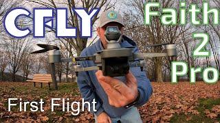 CFly Faith 2 Pro First Flight