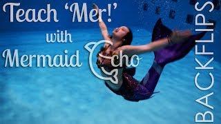Underwater Backflips Tutorial | Mermaid Echo