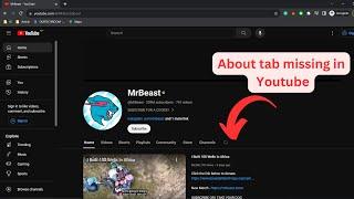 How to fix About tab missing in YouTube Channel  Home Page?