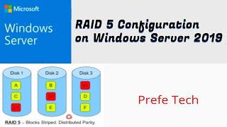 RAID 5 Configuration on Windows Server 2019